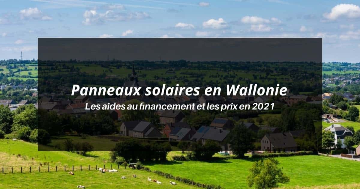 Panneaux solaires en Wallonie : Tout ce que vous devez savoir en 2024